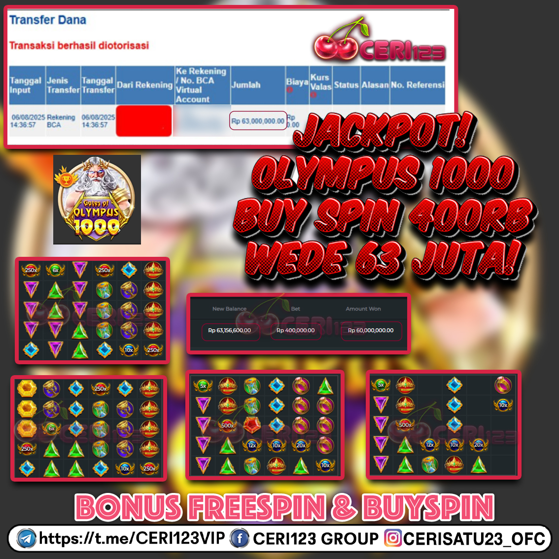 CERI123 JACKPOT SLOT GATES OF OLYMPUS 1000 RP 63.000.000 ID : NUT***