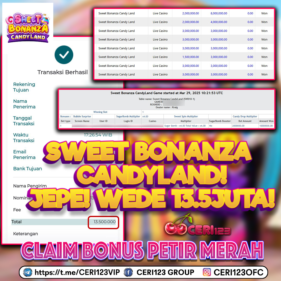 CERI123 JACKPOT LIVE CASINO SWEET BONANZA CANDYLAND RP 13.500.000 ID : SUS***