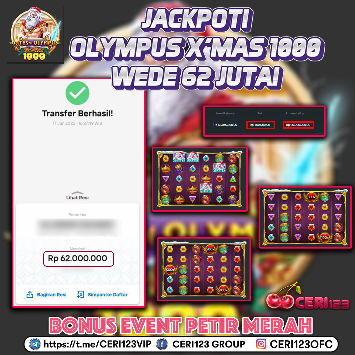 CERI123 JACKPOT SLOT GATES OF OLYMPUS XMAS 1000 RP 62.000.000 ID : GIO***