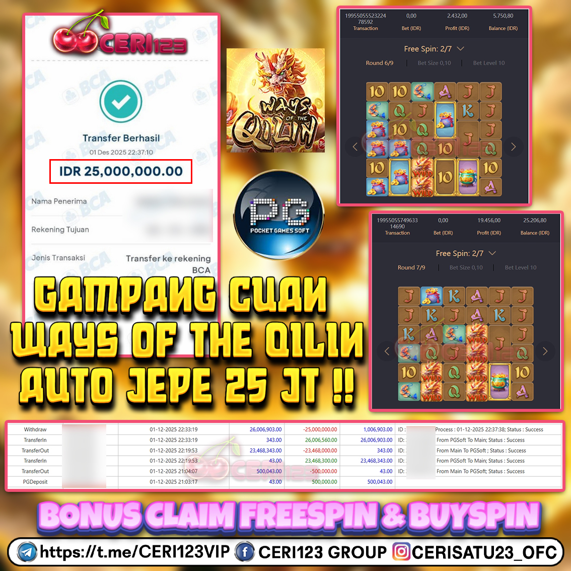 CERI123 JACKPOT SLOT WAYS OF THE QILIN RP 25.000.000 ID : SEF***